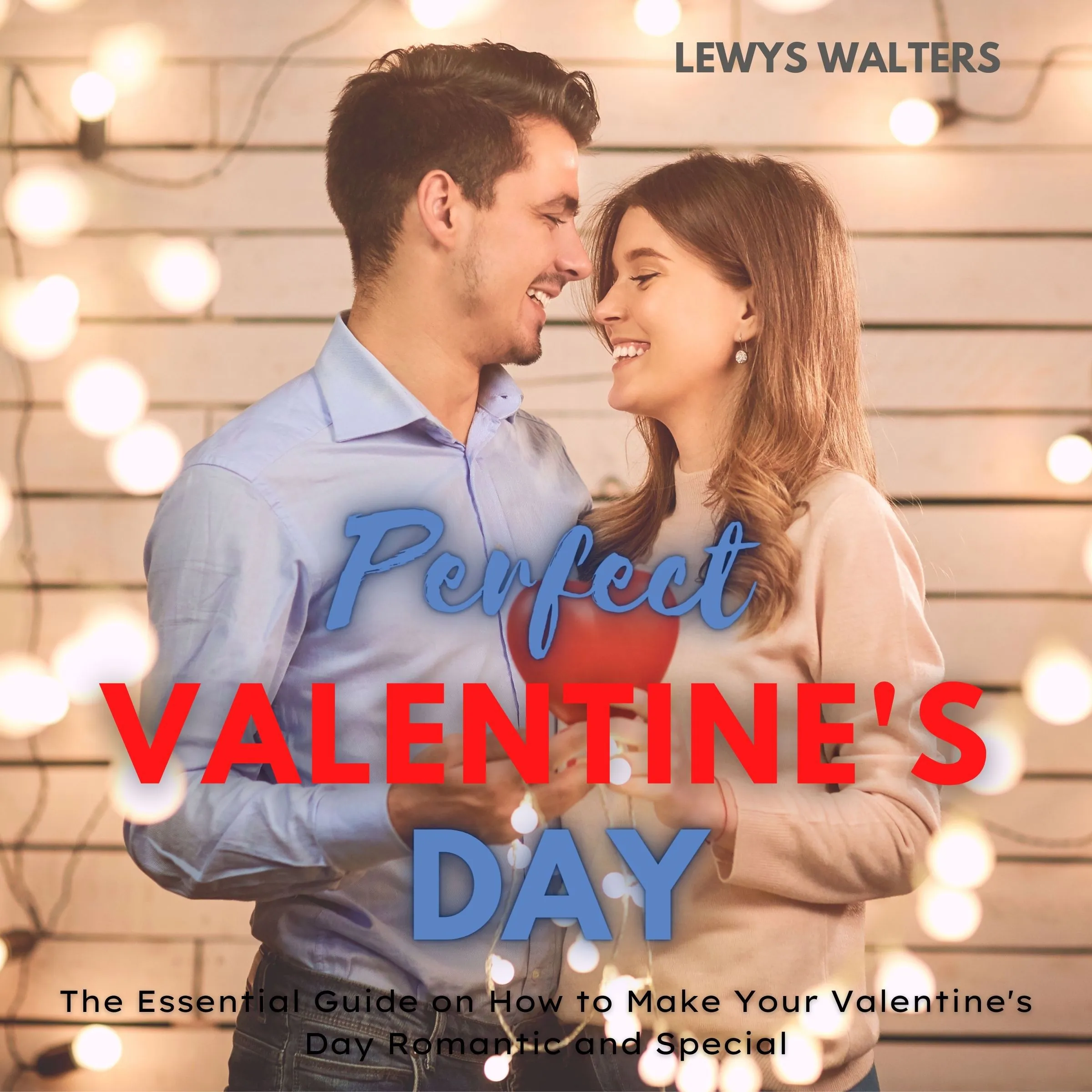 Perfect Valentine's Day by Lewys Walters Audiobook