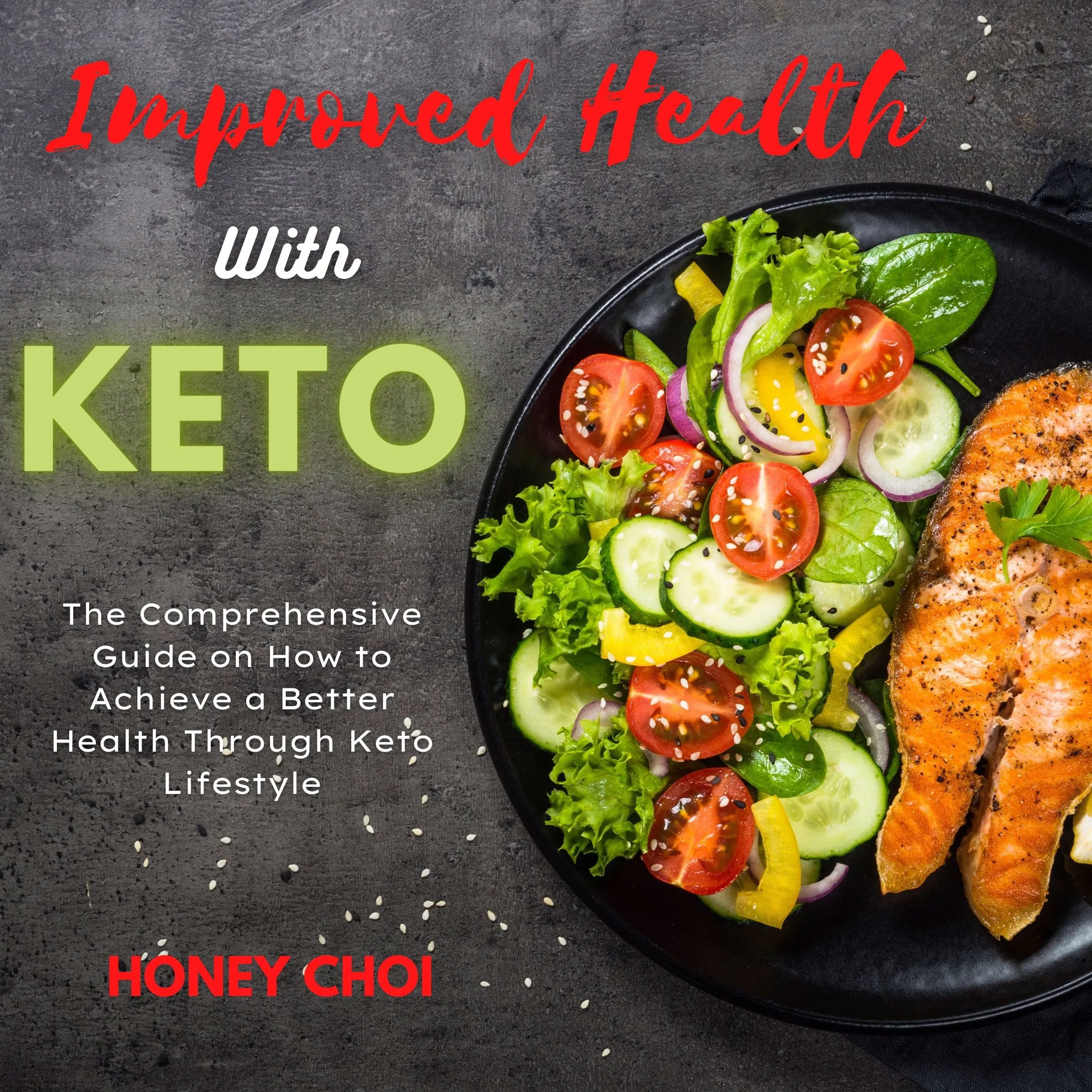 Improved Health with Keto Audiobook by Honey Choi