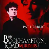 The Bockhampton Road Murders:  Book 1  in the Reverend Paltoquet Mystery Series Audiobook by Pat Herbert