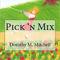 Pick 'n Mix Audiobook by Dorothy M. Mitchell