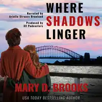 Where Shadows Linger Audiobook by Mary D. Brooks