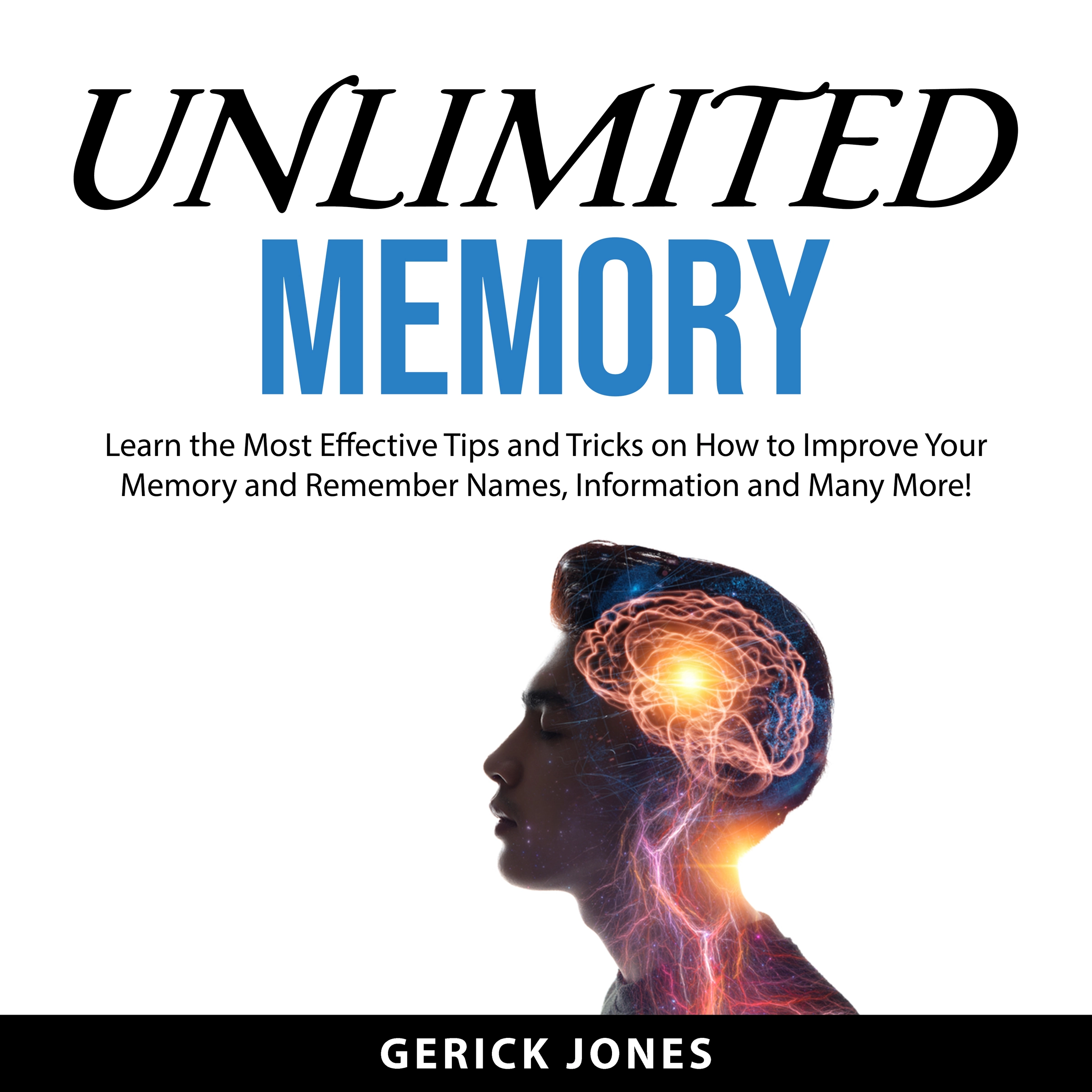 Unlimited Memory by Gerick Jones Audiobook