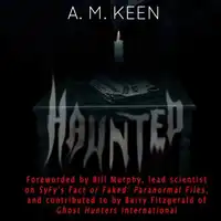 Haunted Audiobook by A. M. Keen