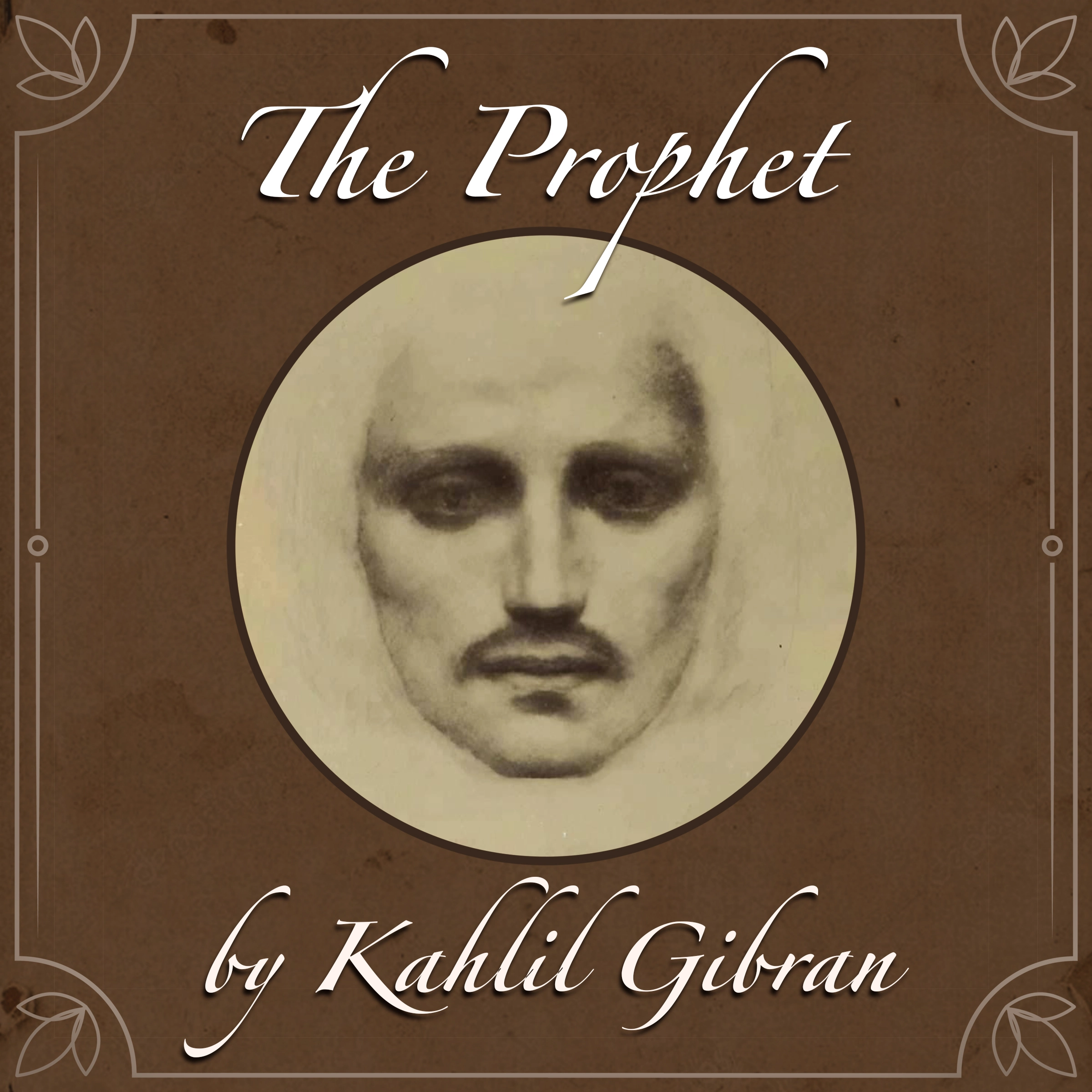 The Prophet by Kahlil Gibran Audiobook by Kahlil Gibran