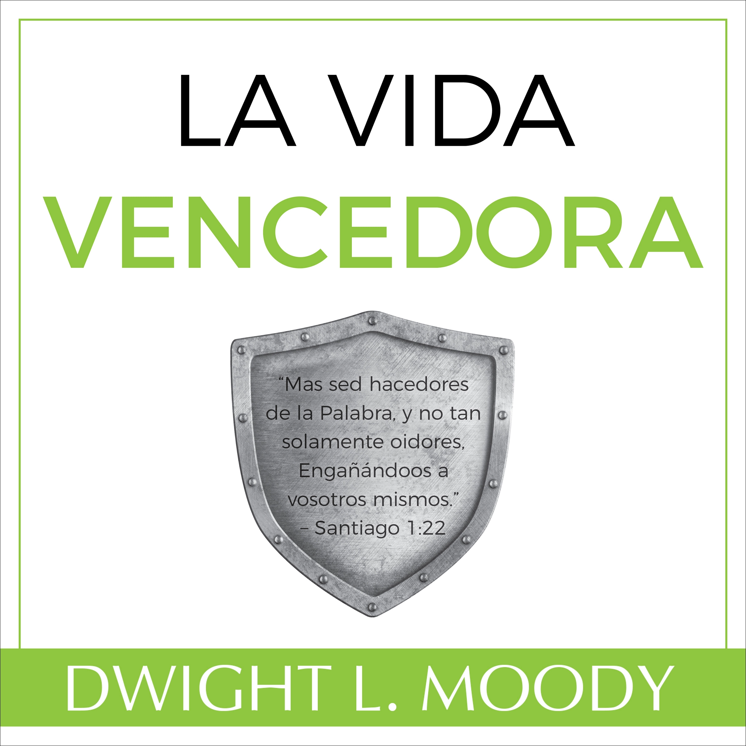 La Vida Vencedora Audiobook by Dwight L. Moody