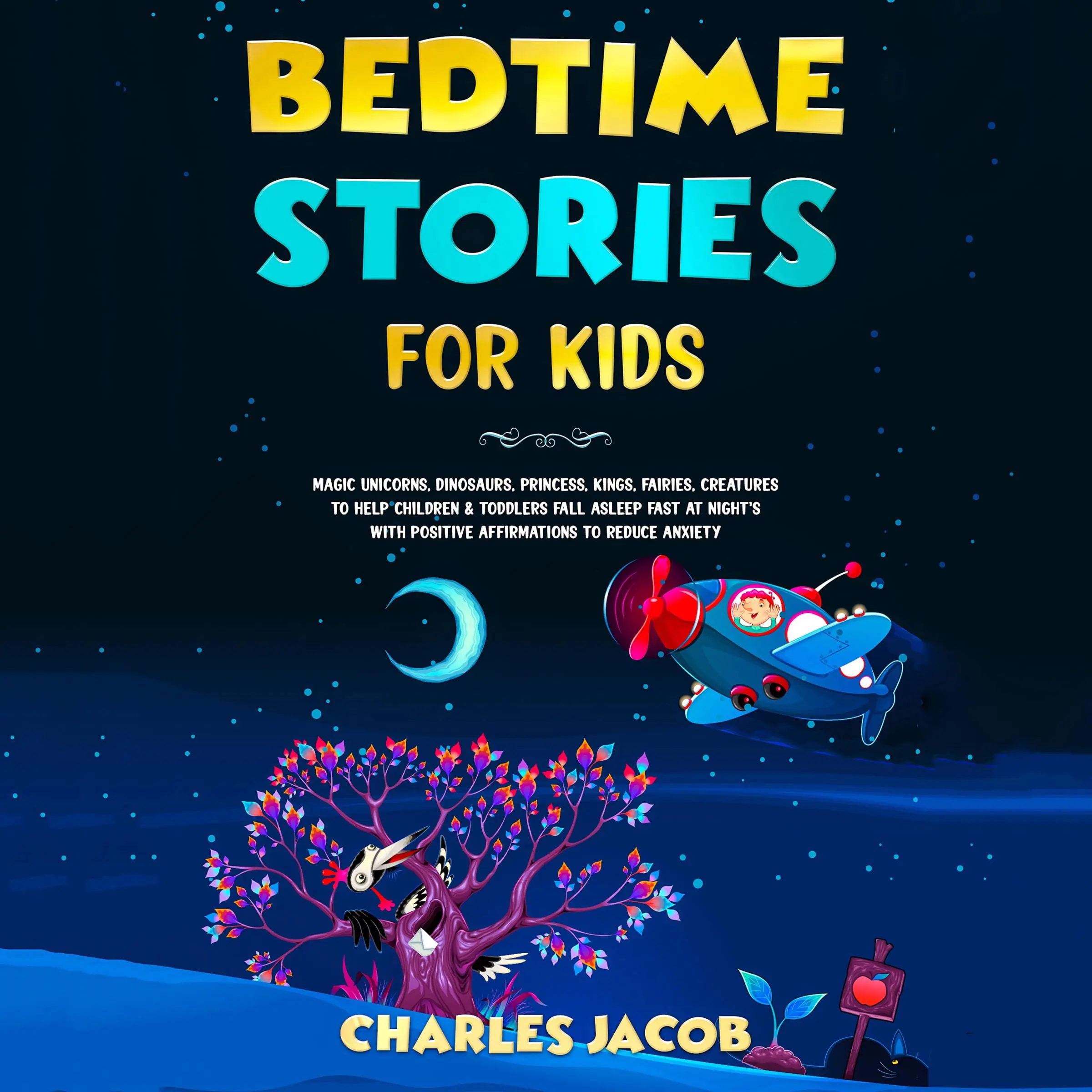 Bedtime Stories for Kids by Charles Jacob