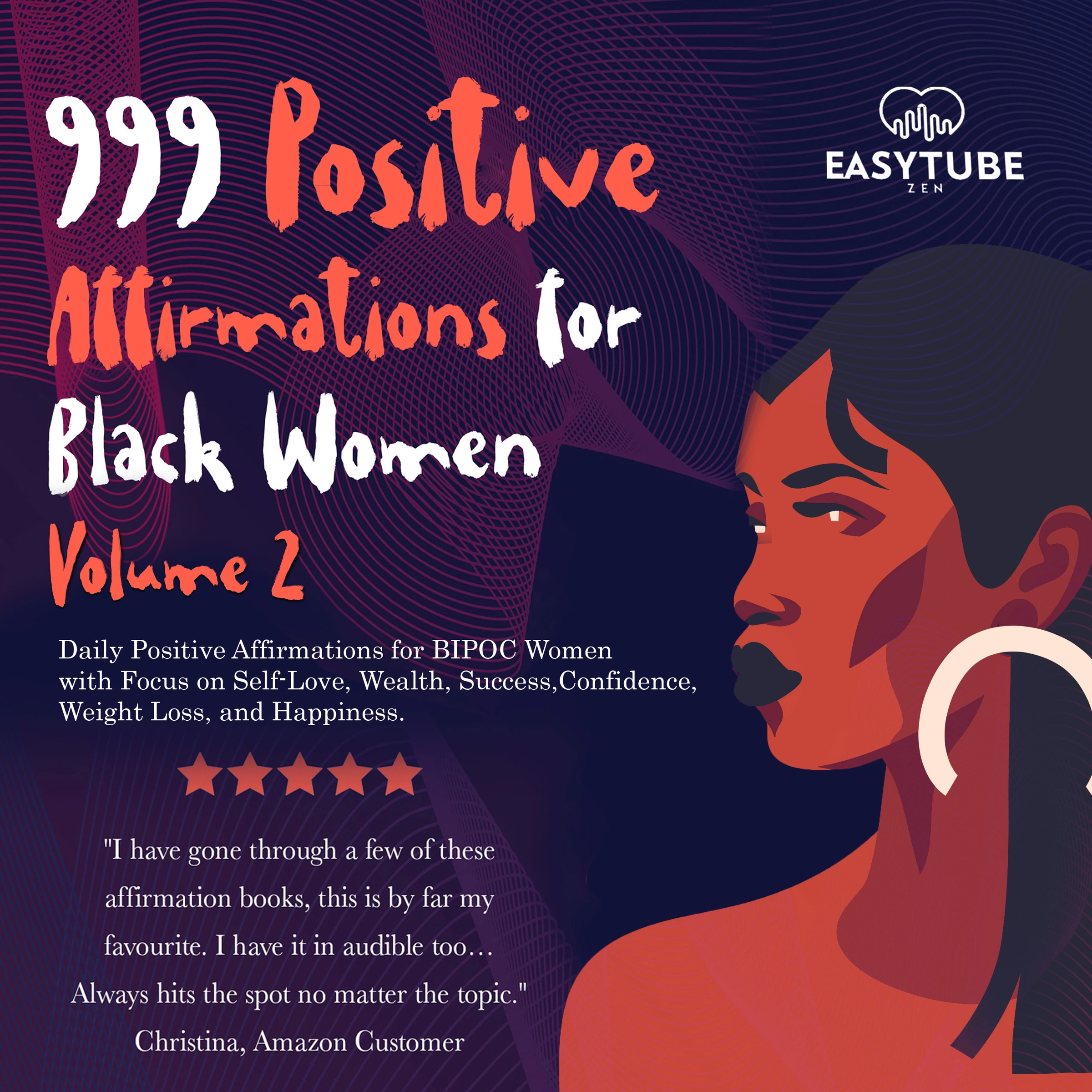 999 Positive Affirmations for Black Women Volume 2 Audiobook by EasyTube Zen Studio