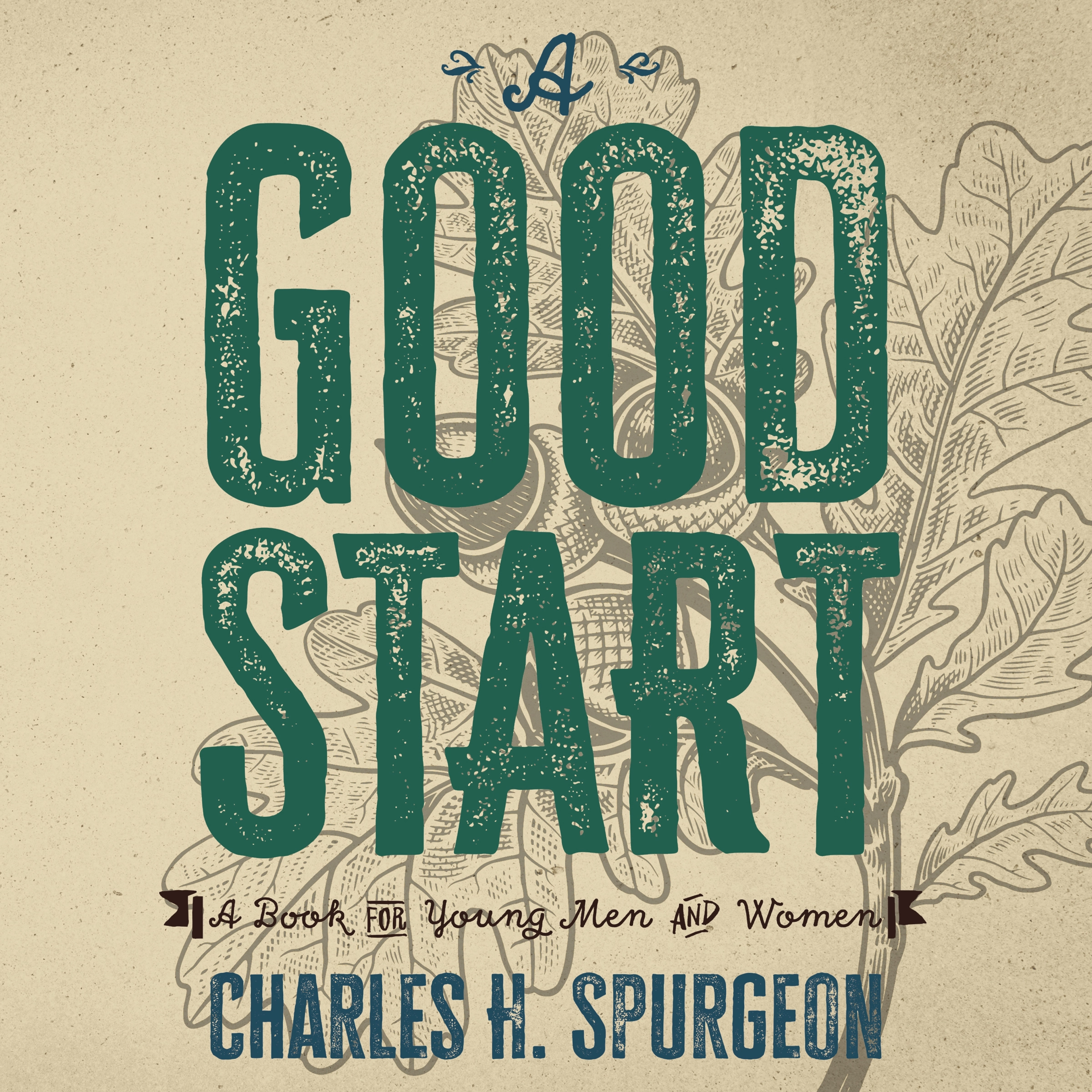 A Good Start by Charles H. Spurgeon Audiobook