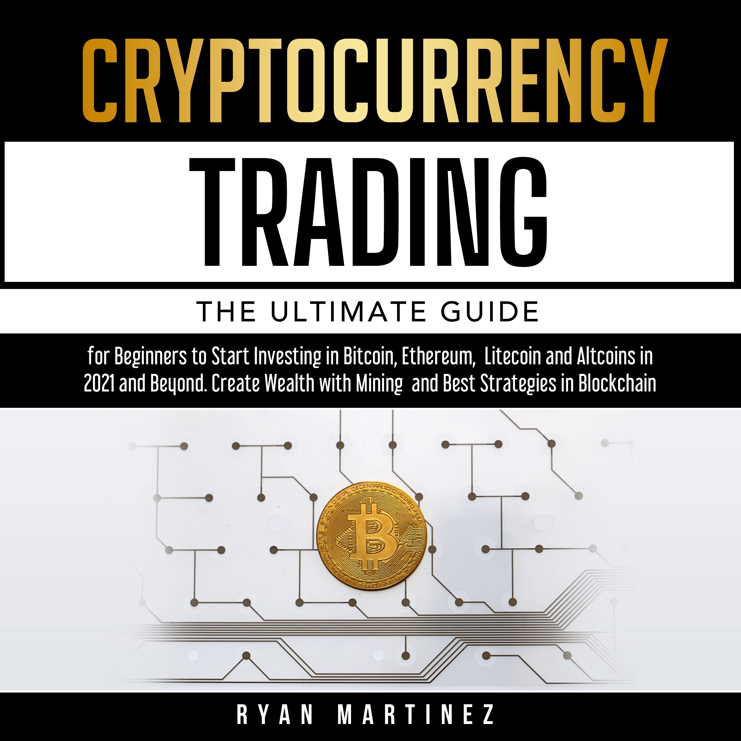 Cryptocurrency Trading Audiobook by Ryan Martinez