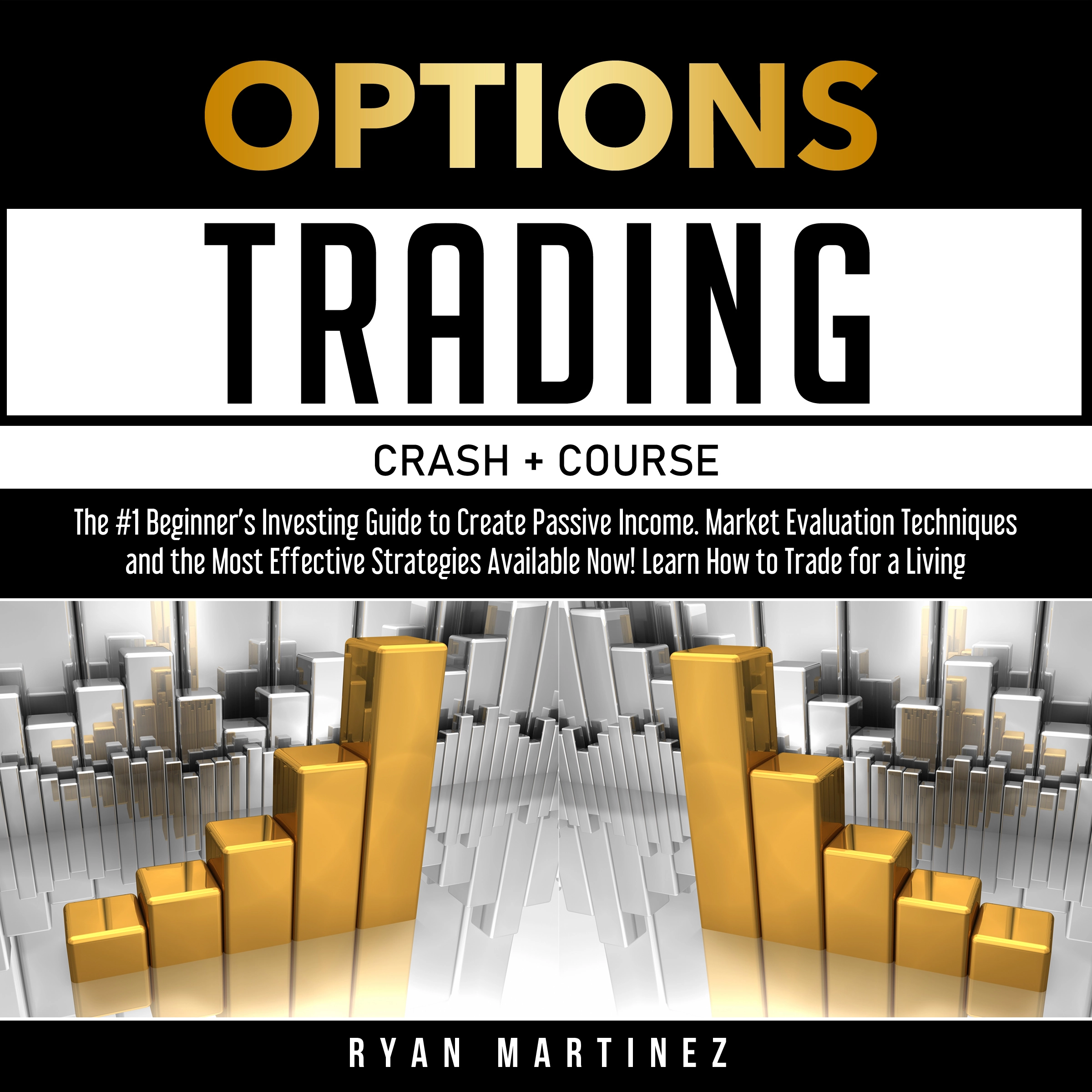 Options Trading Crash Course Audiobook by Ryan Martinez