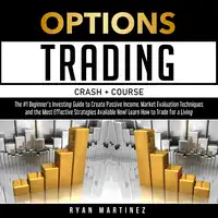 Options Trading Crash Course Audiobook by Ryan Martinez