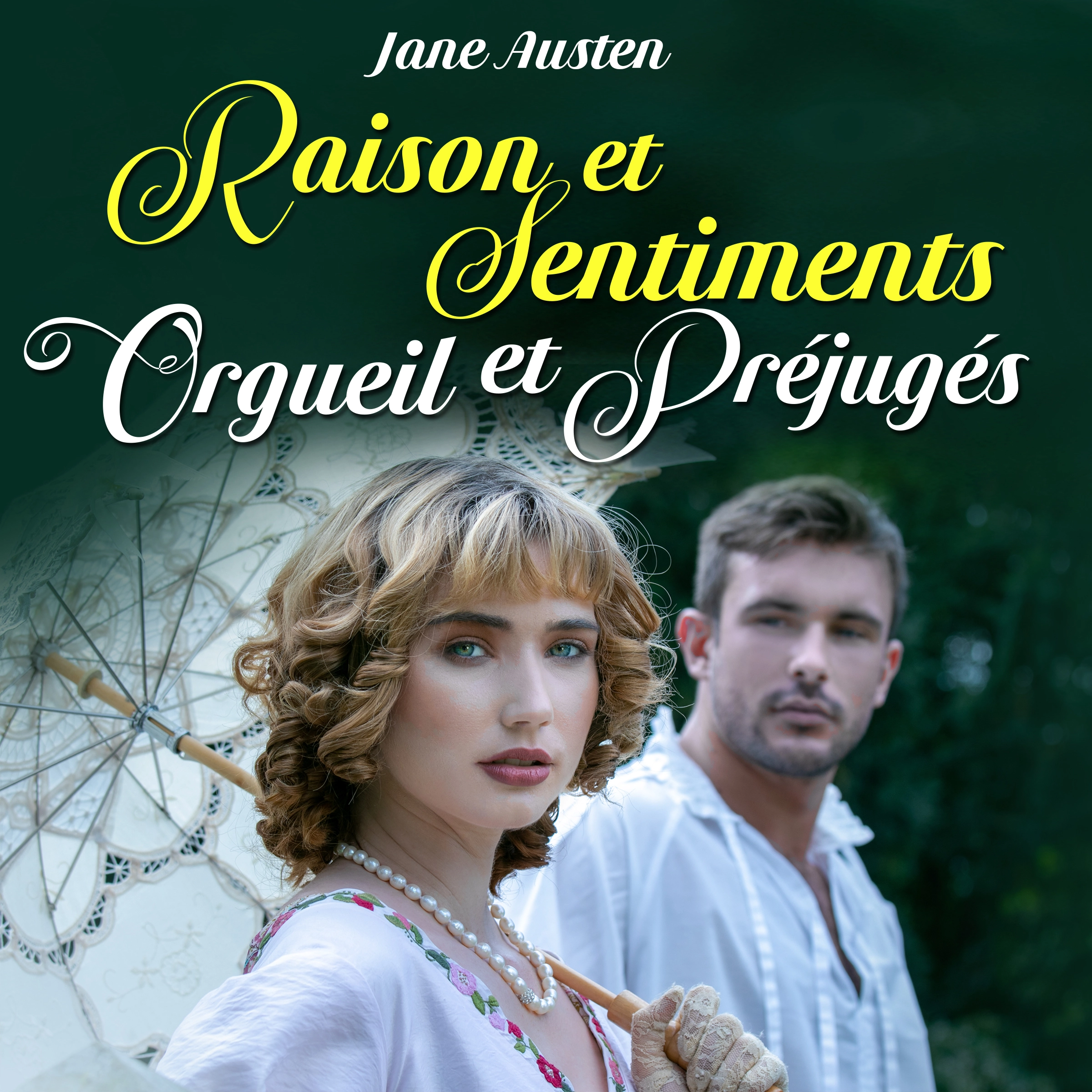 Raison et Sentiments / Orgueil et Préjugés Audiobook by Jane Austen