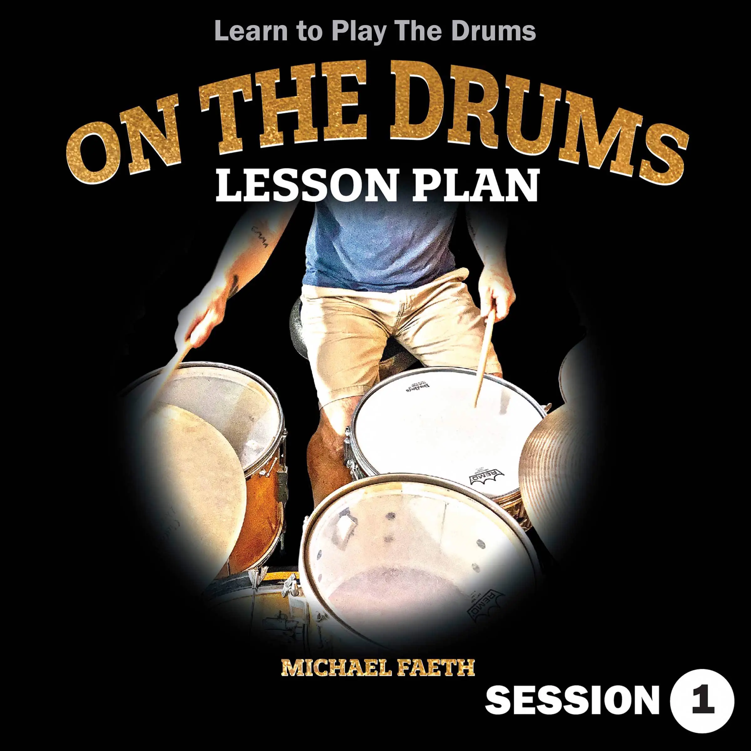 On The Drums Lesson Plan by Michael Faeth