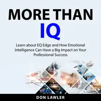 More Than IQ Audiobook by Don Lawler