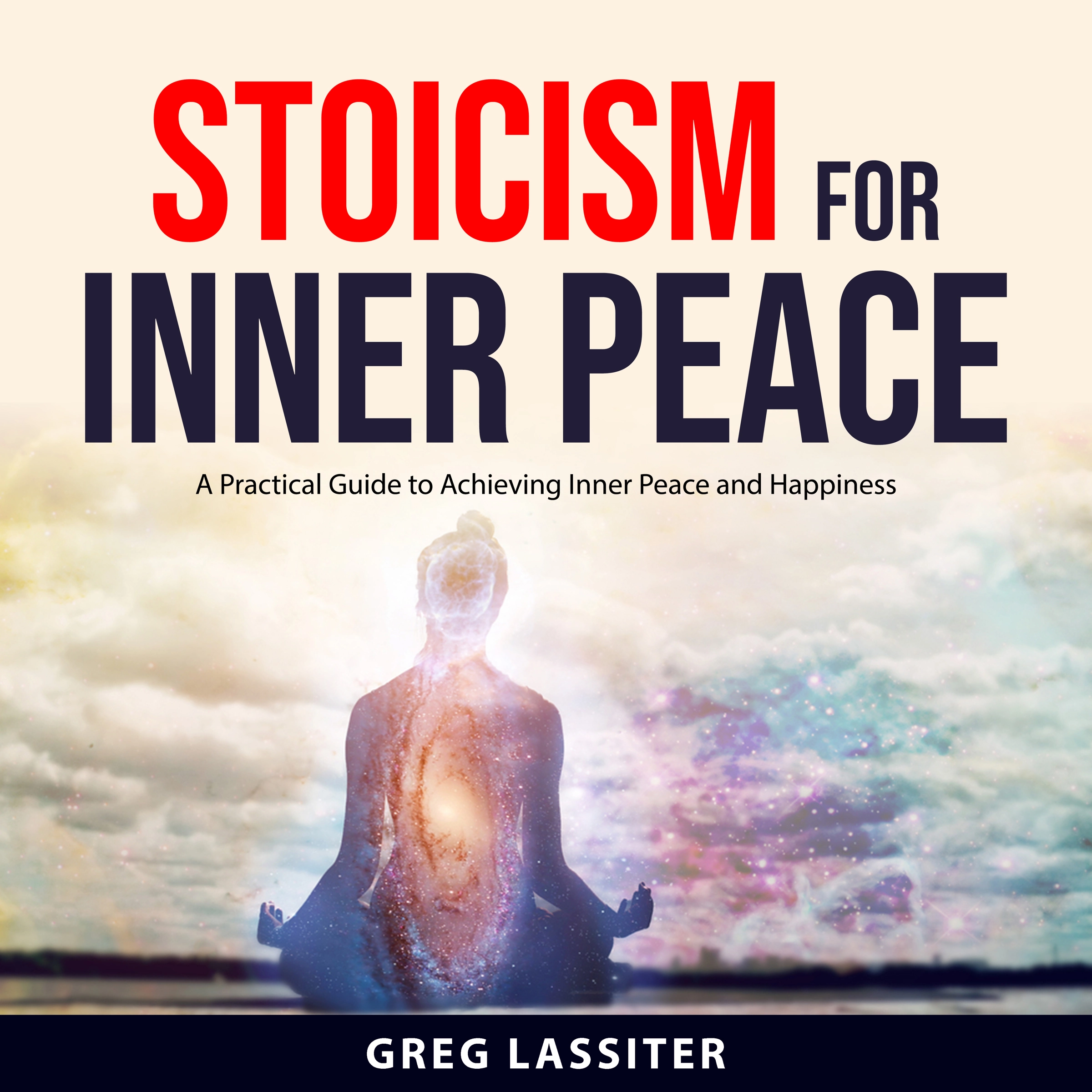 Stoicism for Inner Peace by Greg Lassiter Audiobook