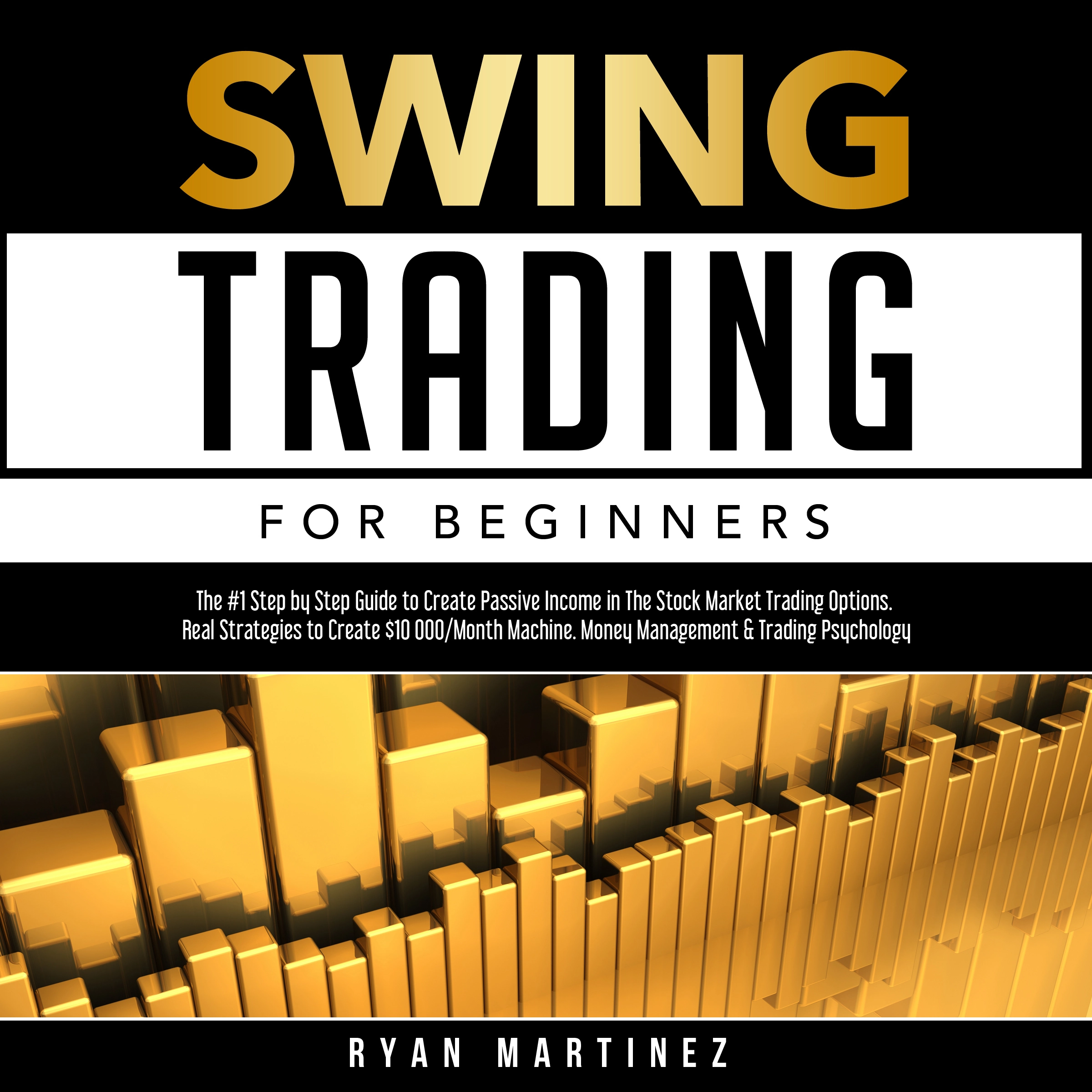 Swing Trading for Beginners by Ryan Martinez Audiobook