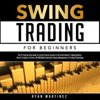 Swing Trading for Beginners Audiobook by Ryan Martinez