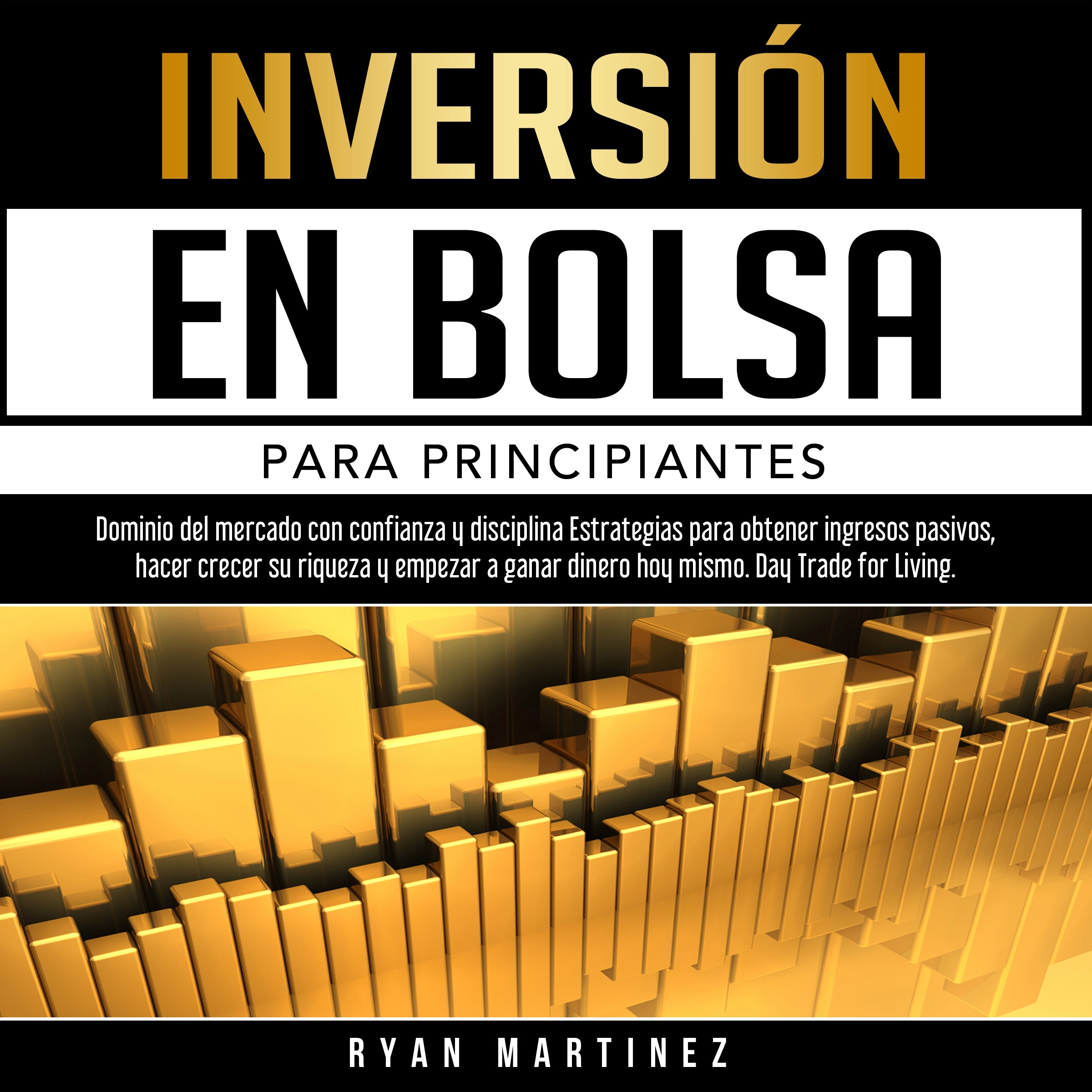 Inversión en bolsa para principiantes by Ryan Martinez Audiobook