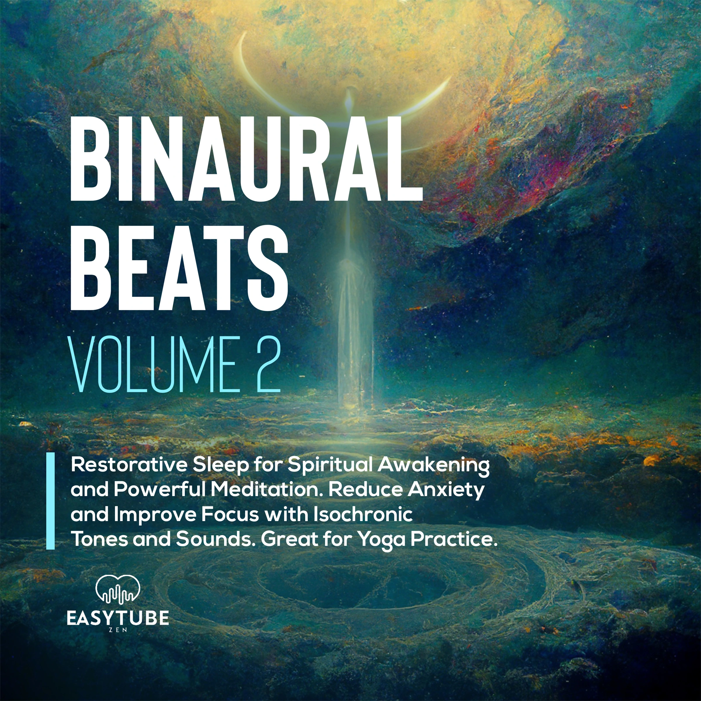 Binaural Beats | Volume 2 by EasyTube Zen Studio Audiobook