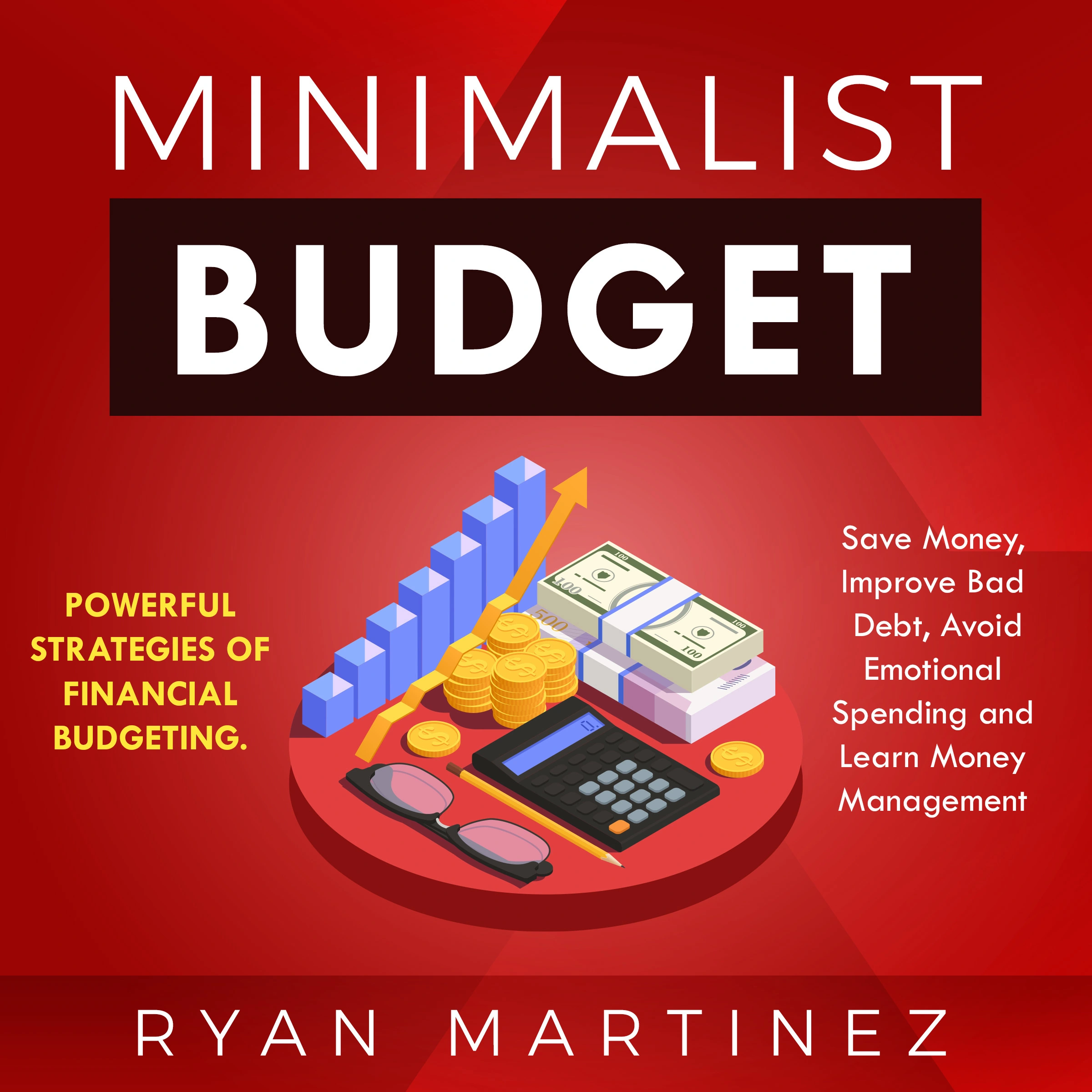 Minimalist Budget Audiobook by Ryan Martinez