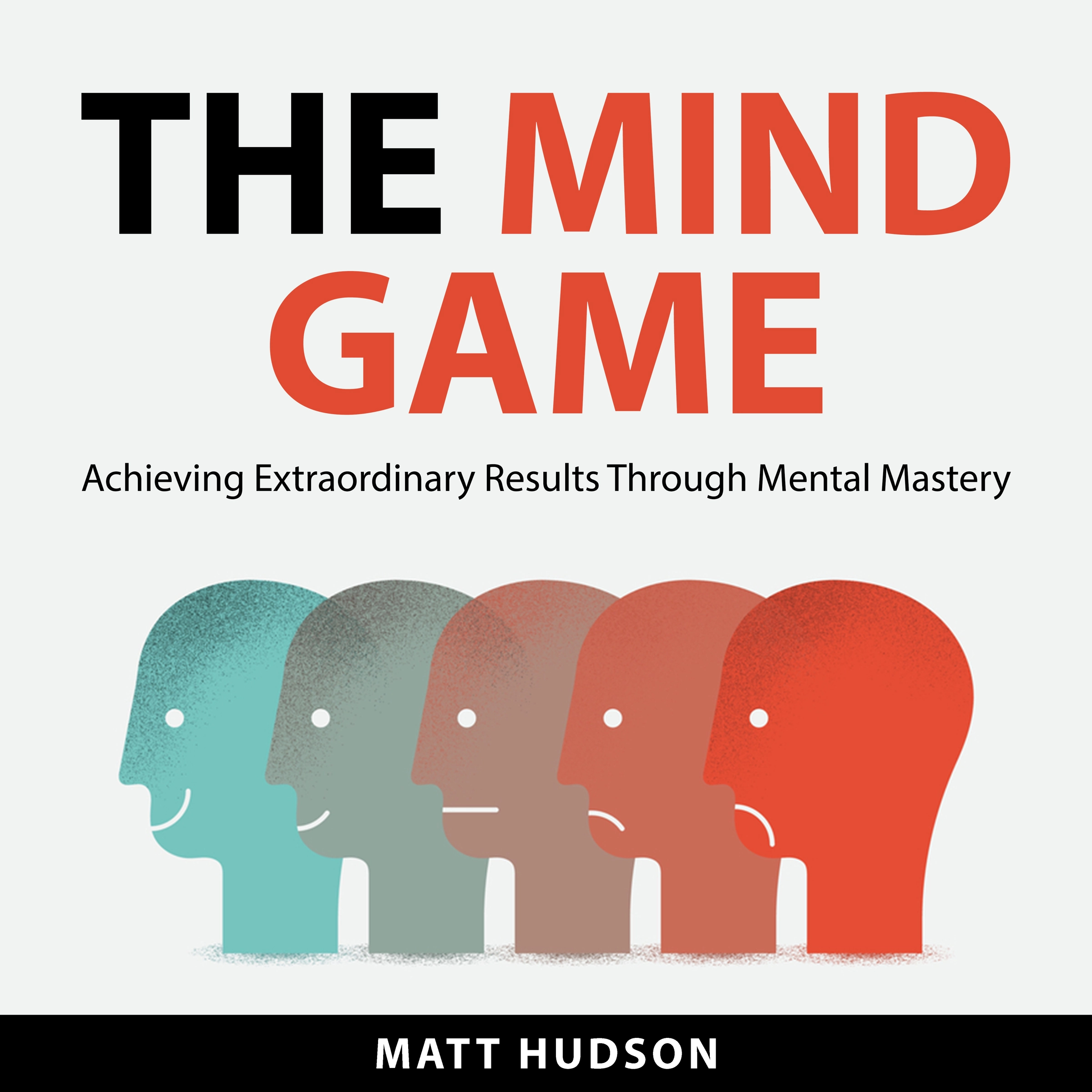 The Mind Game by Matt Hudson