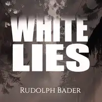 White Lies Audiobook by Rudolph Bader