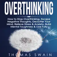 Overthinking Audiobook by Thomas Swain