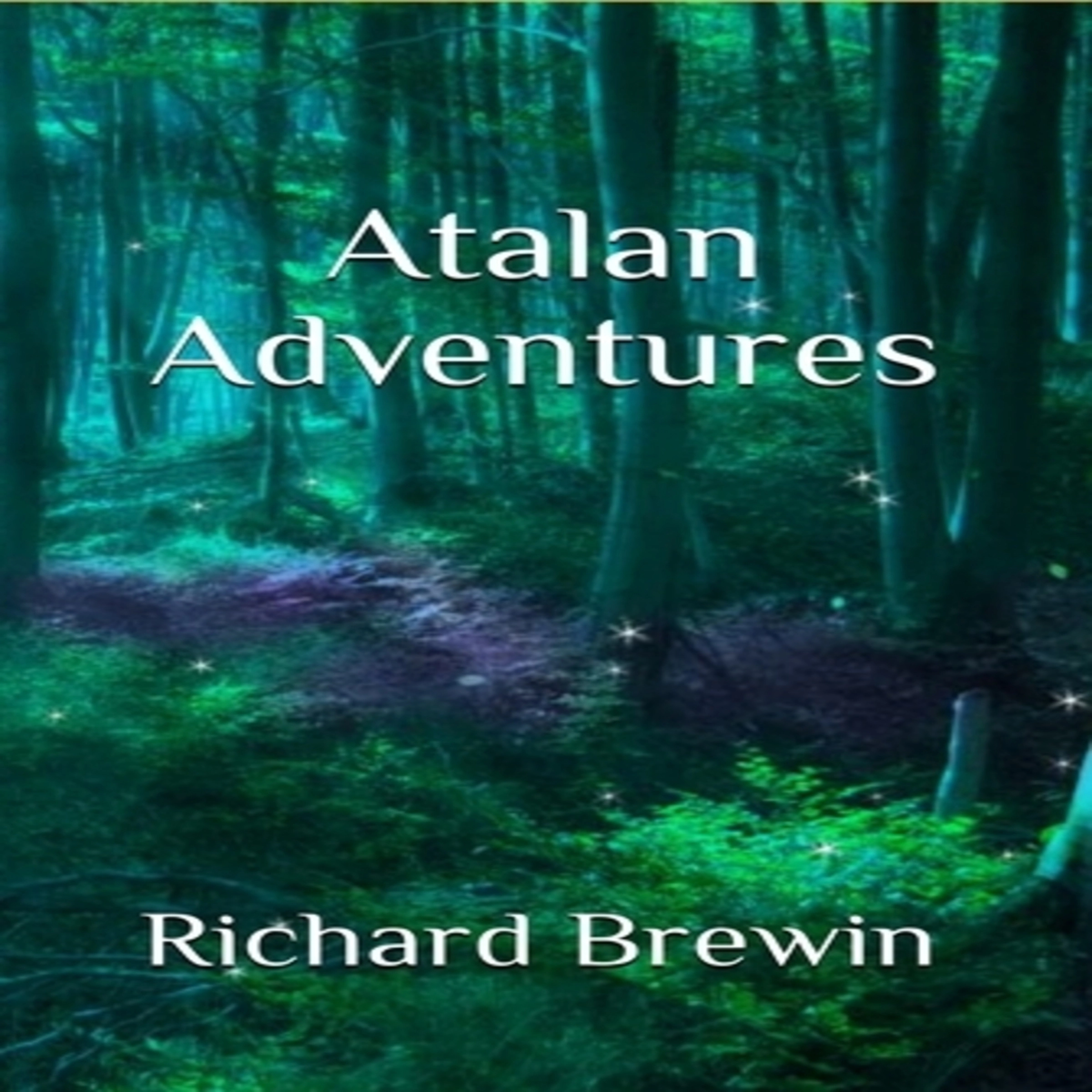 Atalan Adventures by Richard Brewin Audiobook