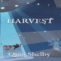 Harvest Audiobook by Quig Shelby