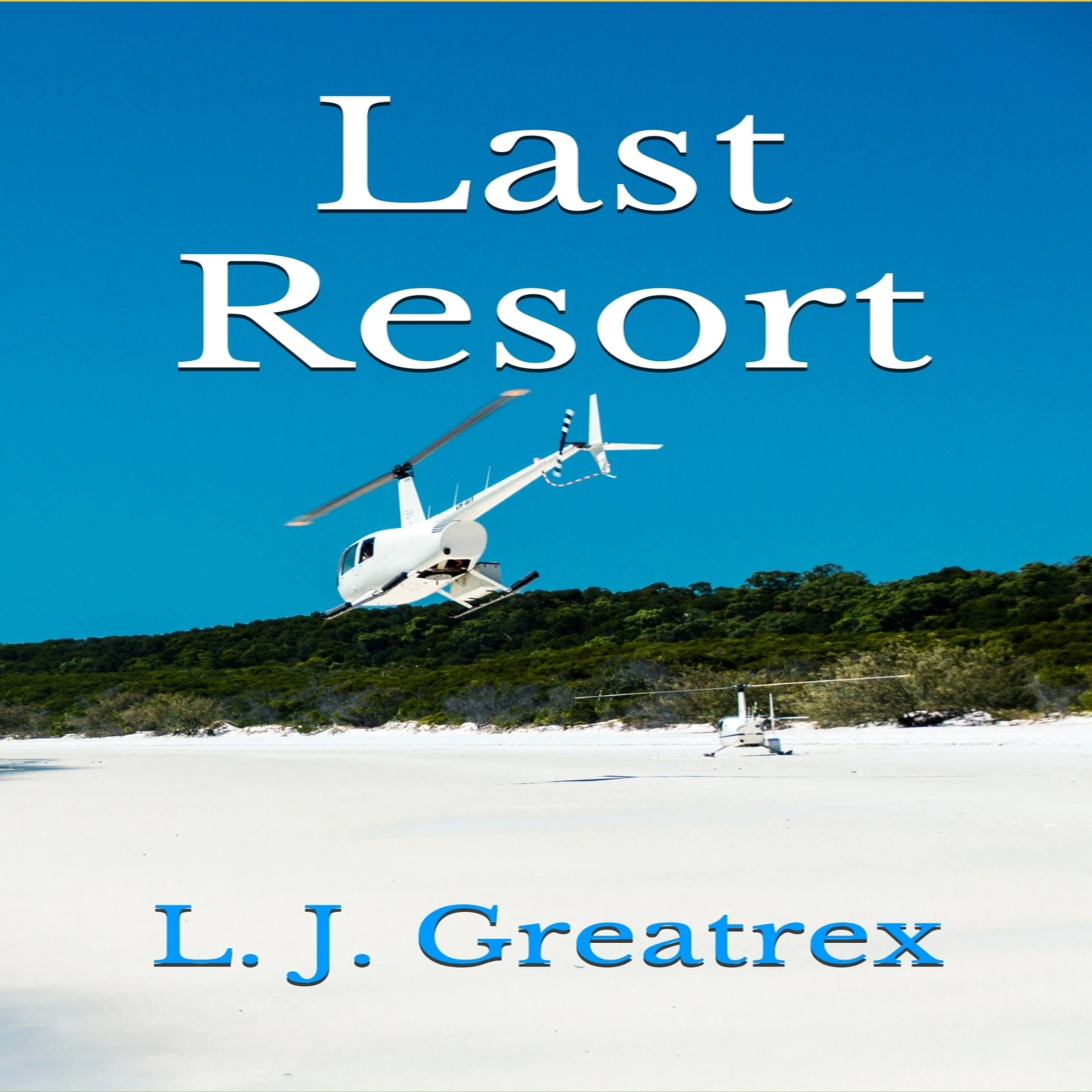 Last Resort by L. J. Greatrex Audiobook