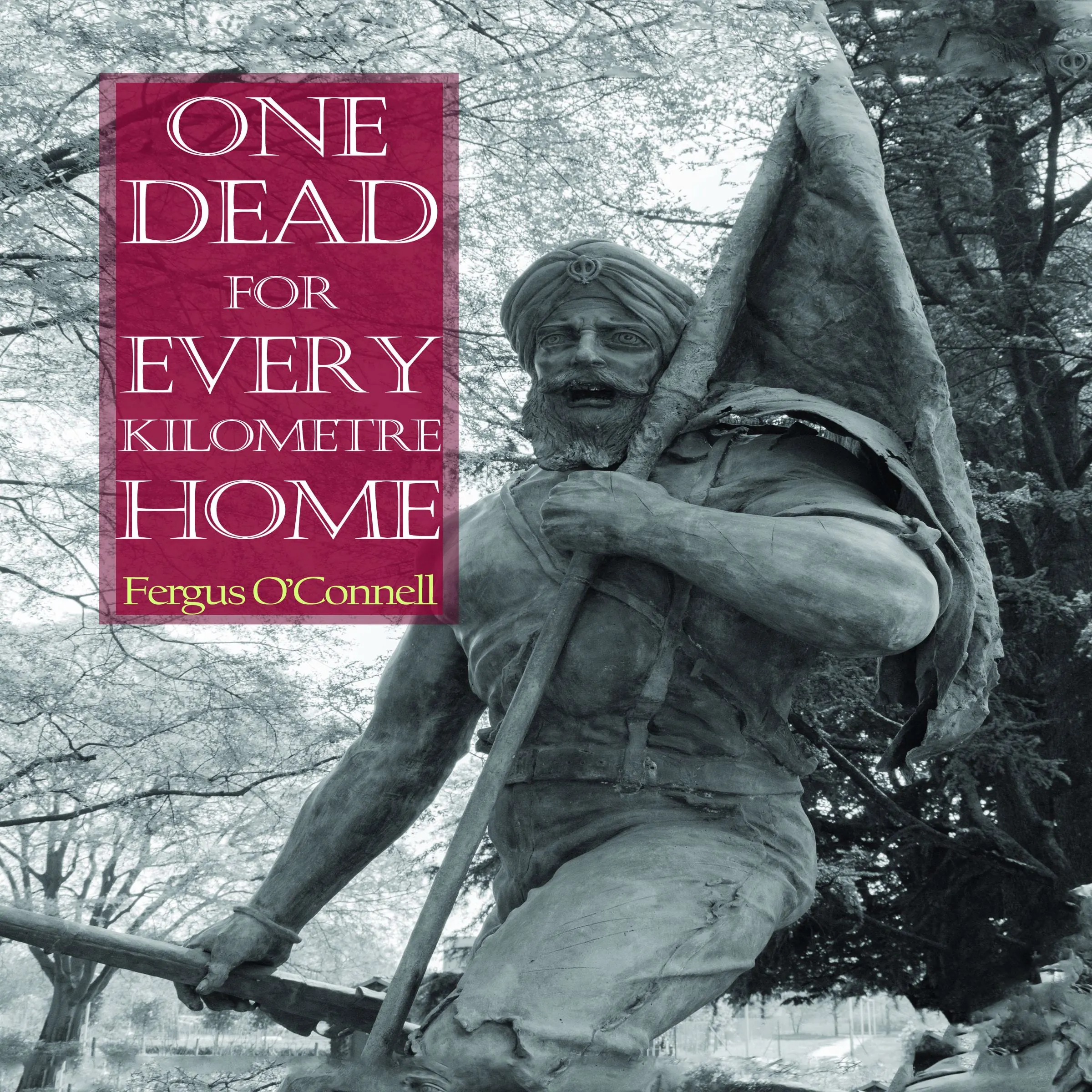 One Dead For Every Kilometre Home by Fergus O'Connell Audiobook