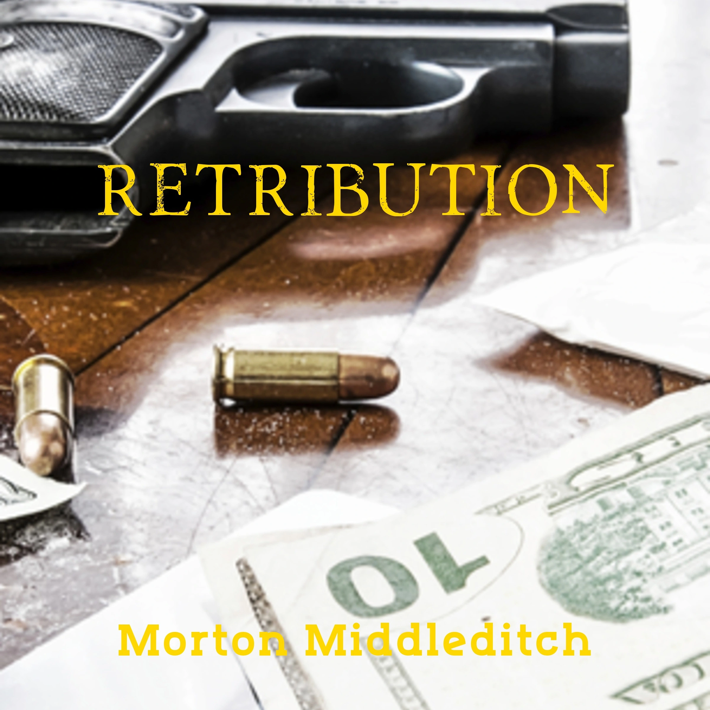 Retribution by Morton Middleditch