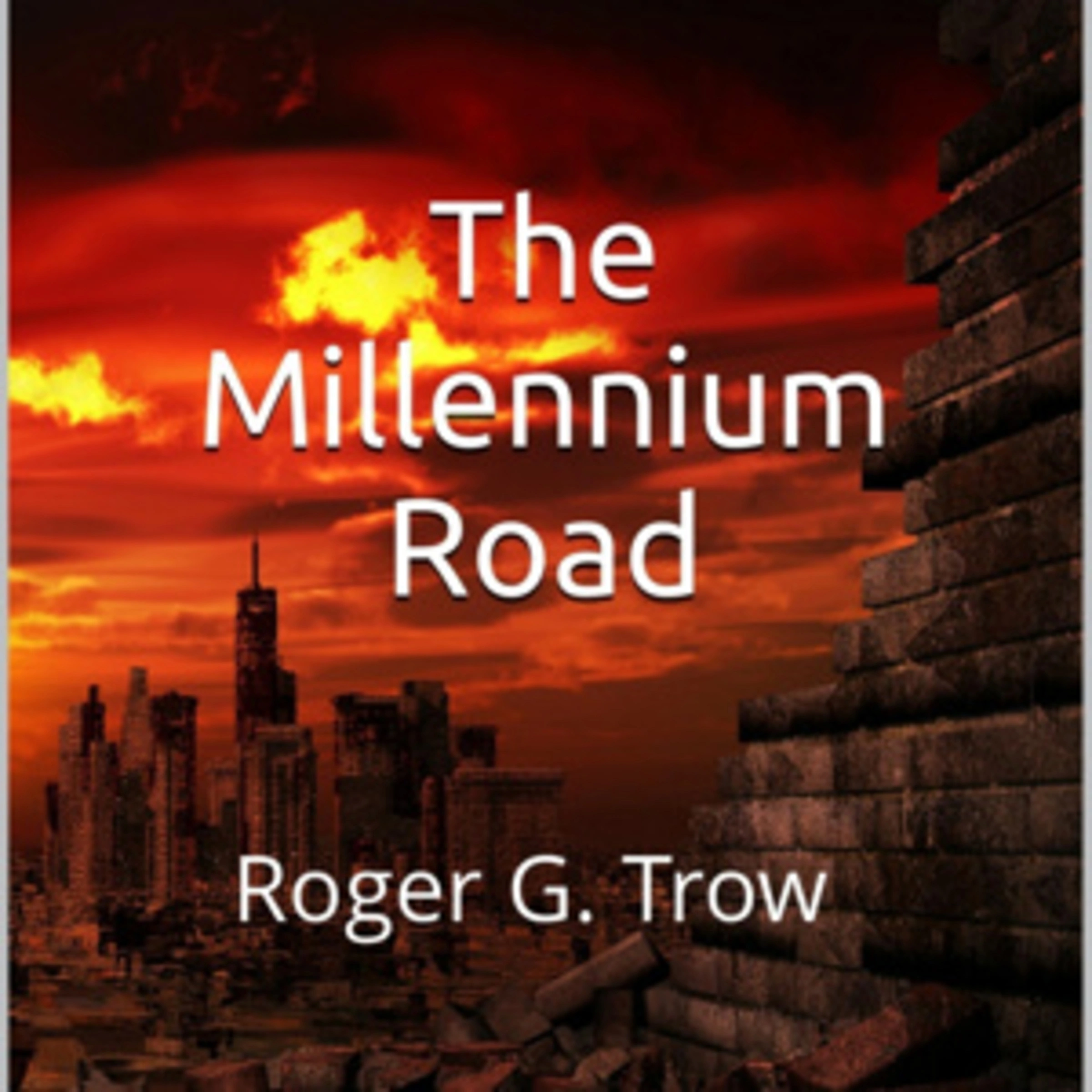 The Millennium Road by Roger G. Trow Audiobook