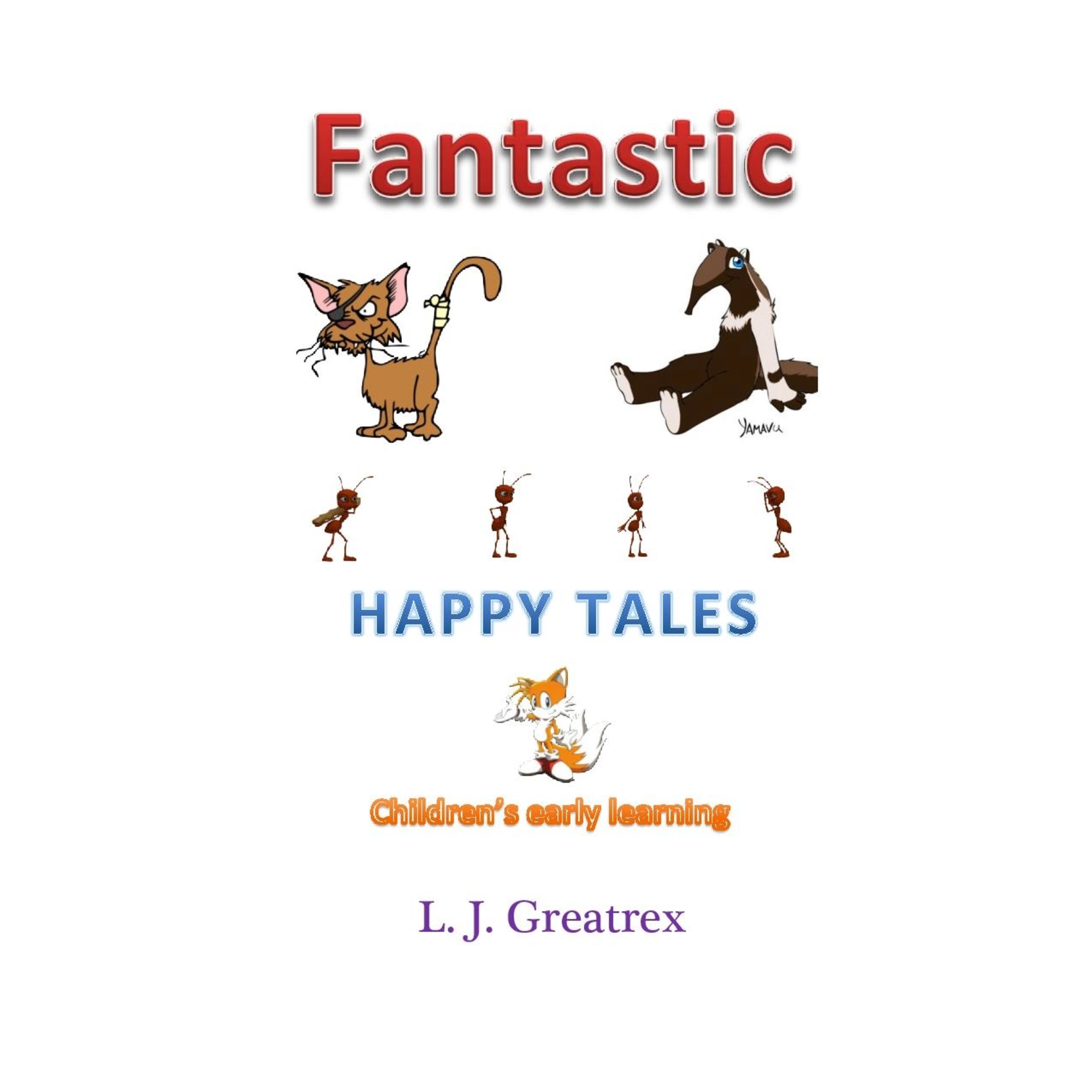 Fantastic Happy Tales by L. J. Greatrex Audiobook