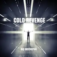 Cold Revenge Audiobook by Bip Wetherall