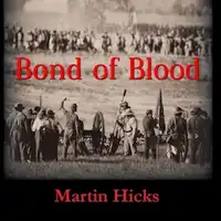 Bond Of Blood Audiobook by Martin Hicks