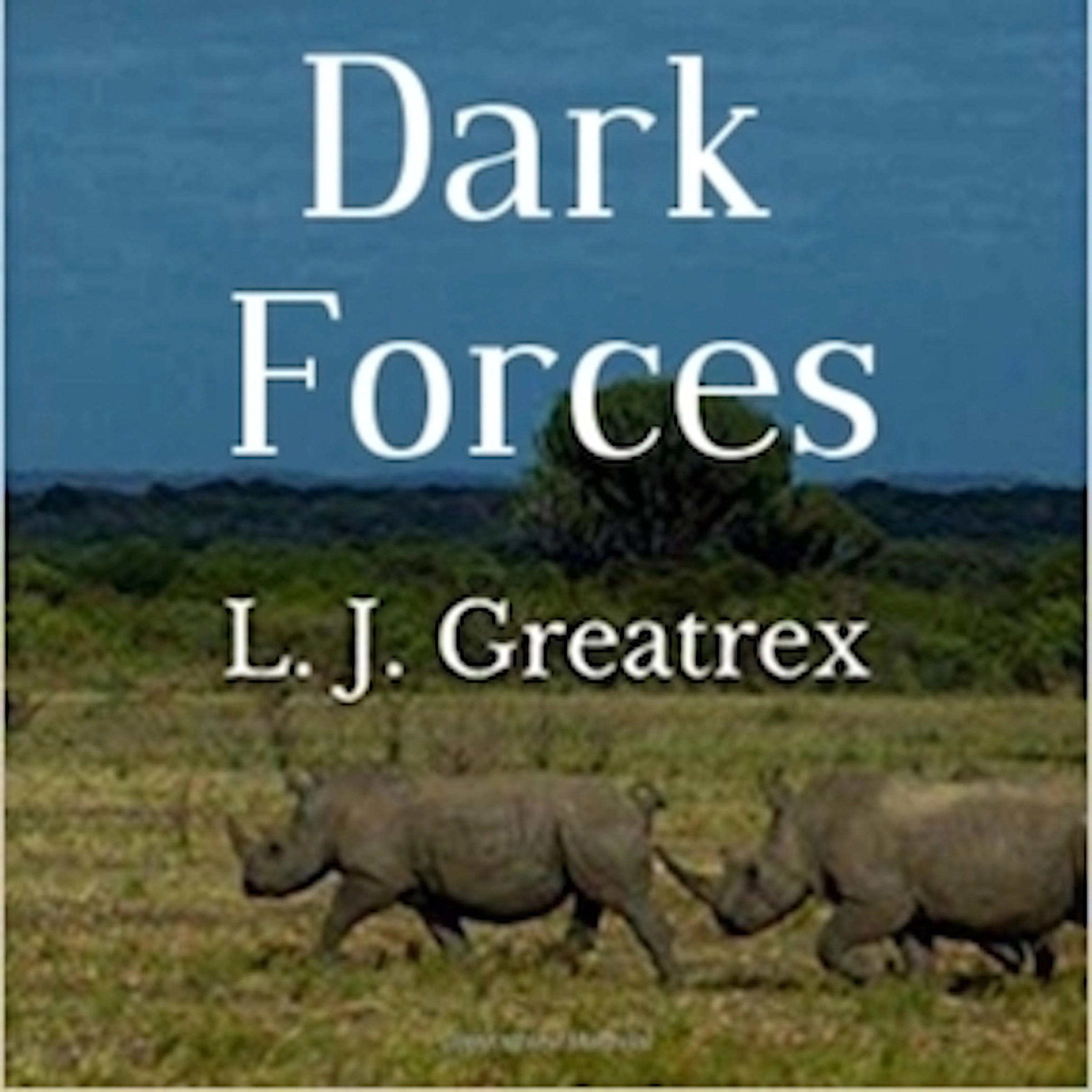 Dark Forces by L. J. Greatrex Audiobook