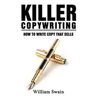 Killer Copywriting Audiobook by William Swain