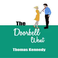 The Doorbell Went Audiobook by Thomas Kennedy