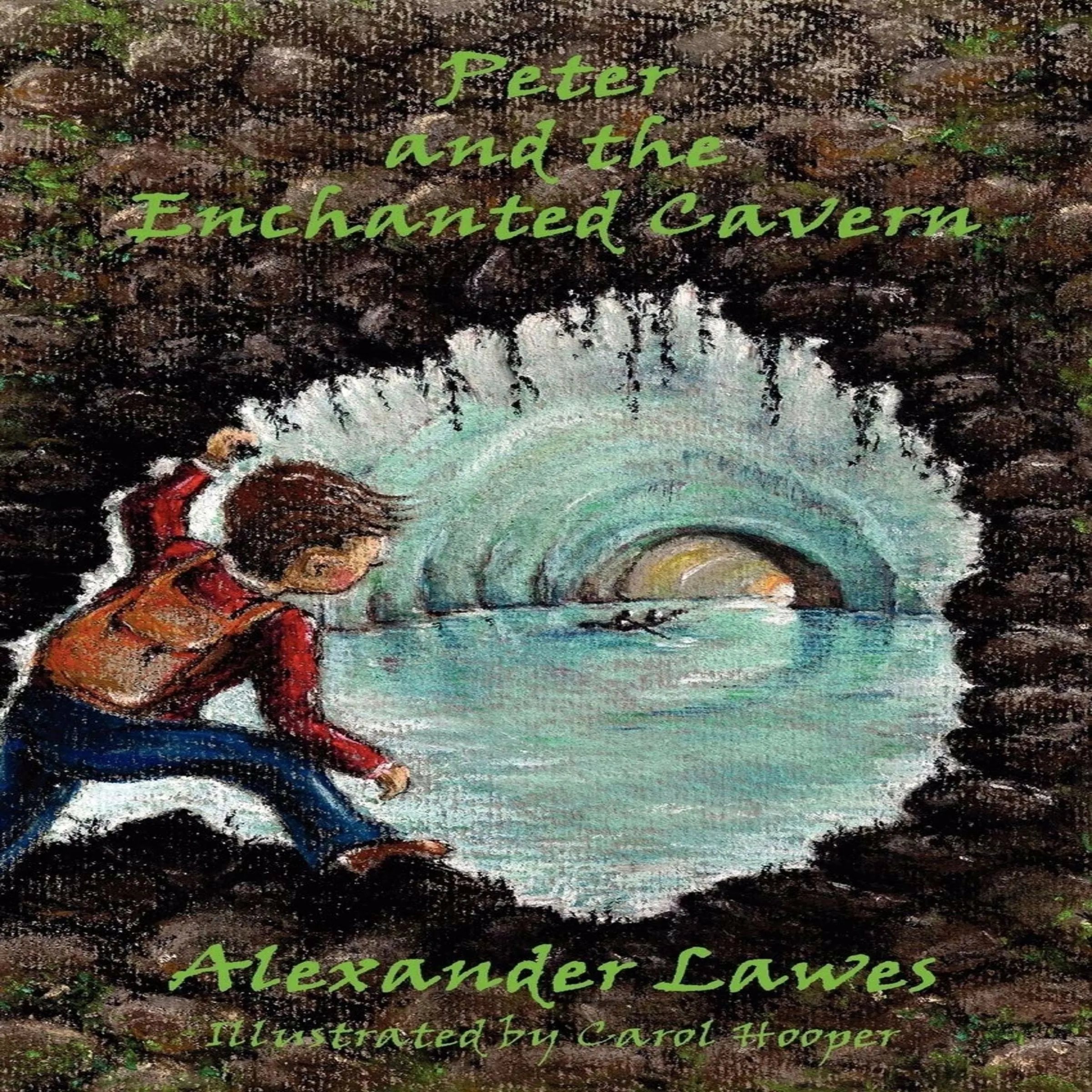 Peter and the Enchanted Cavern by Alexander Lawes