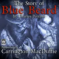 The Story of Blue Beard Audiobook by Charles Perrault