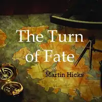 The Turn of Fate Audiobook by Martin Hicks