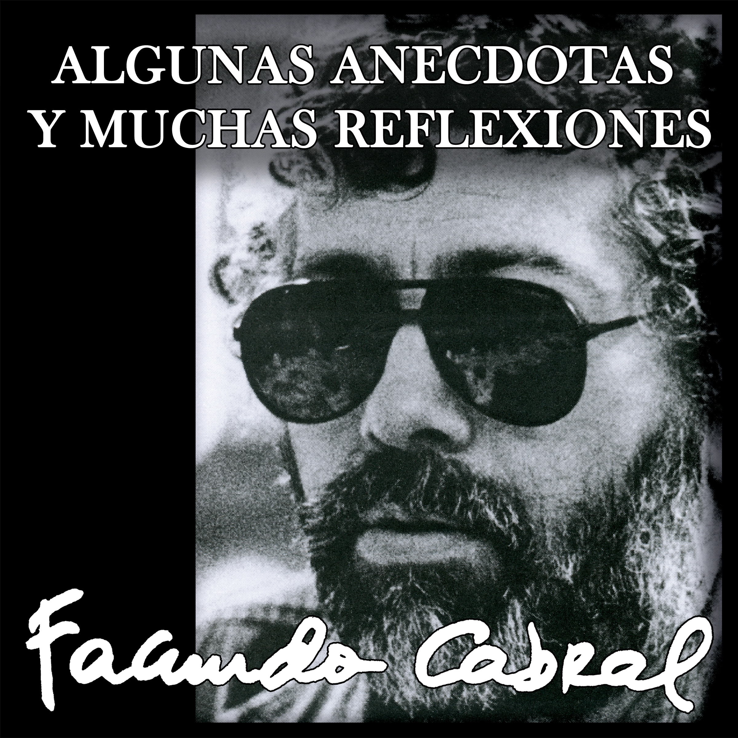 Algunas anécdotas y muchas reflexiones by Facundo Cabral Audiobook