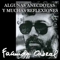 Algunas anécdotas y muchas reflexiones Audiobook by Facundo Cabral
