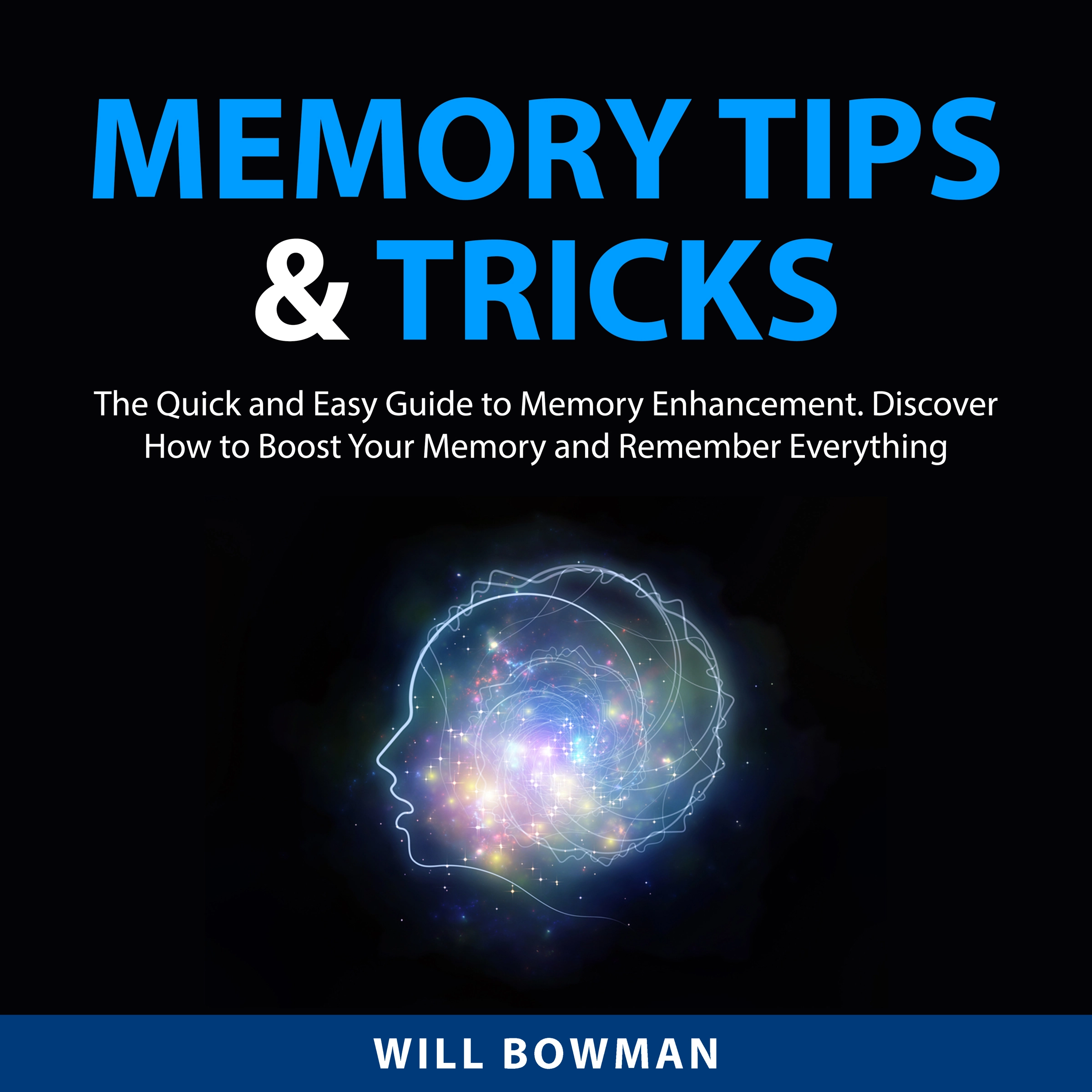 Memory Tips & Tricks by Will Bowman