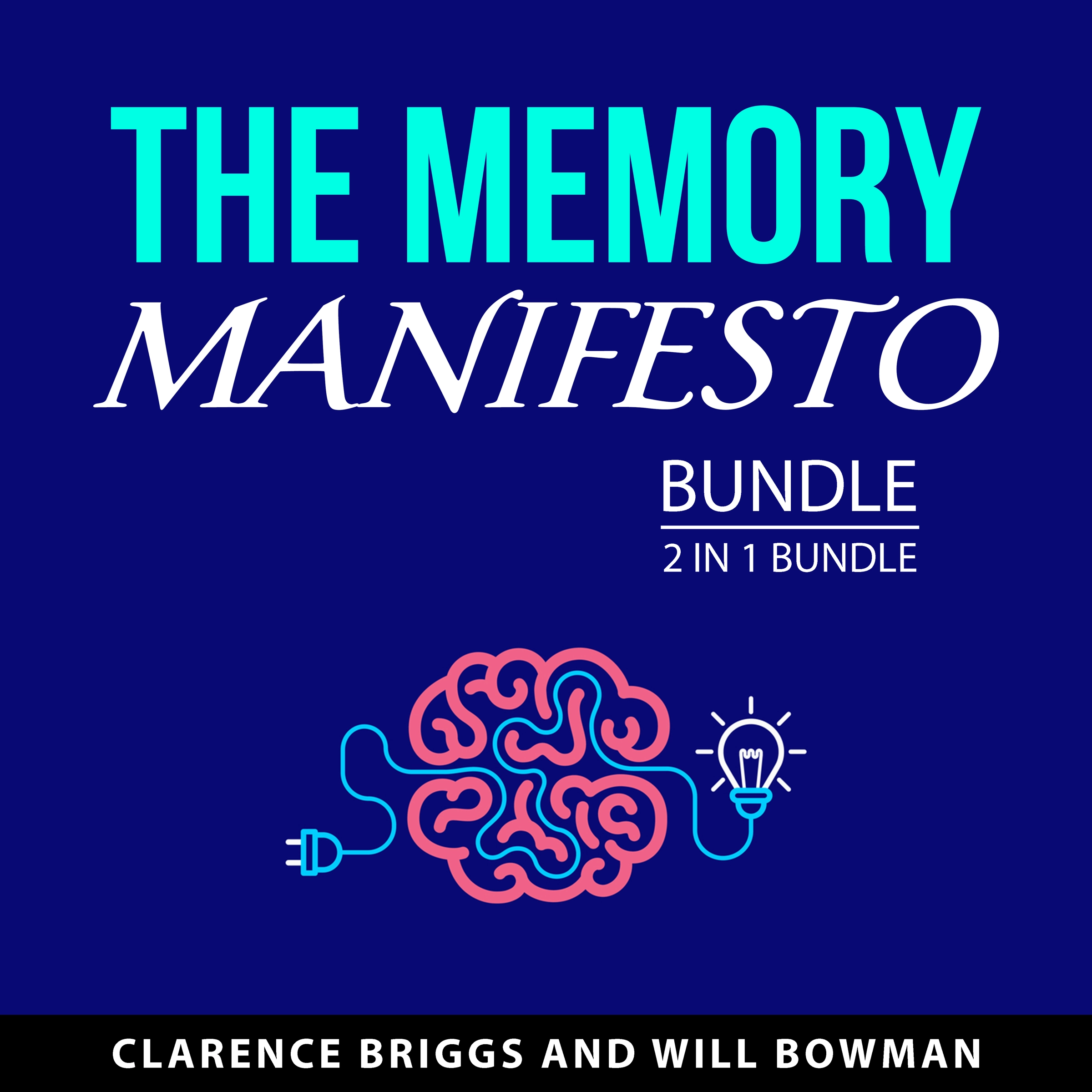 The Memory Manifesto Bundle, 2 in 1 Bundle by Will Bowman