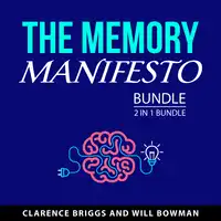 The Memory Manifesto Bundle, 2 in 1 Bundle Audiobook by Will Bowman