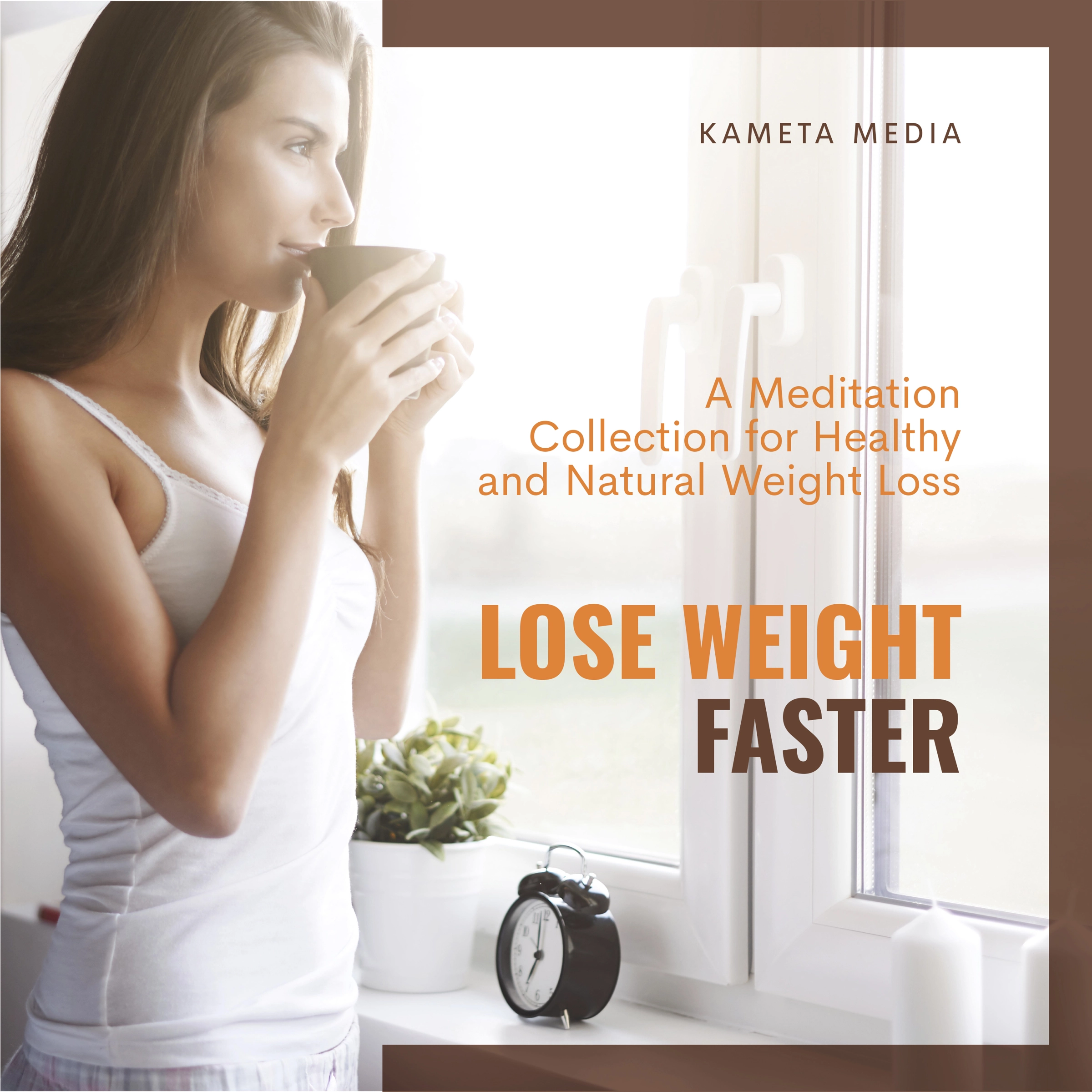 Lose Weight Faster: A Meditation Collection for Healthy and Natural Weight Loss Audiobook by Kameta Media