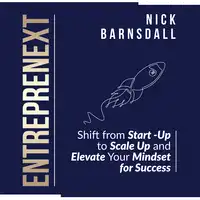 EntrepreNext Audiobook by Nick Barnsdall