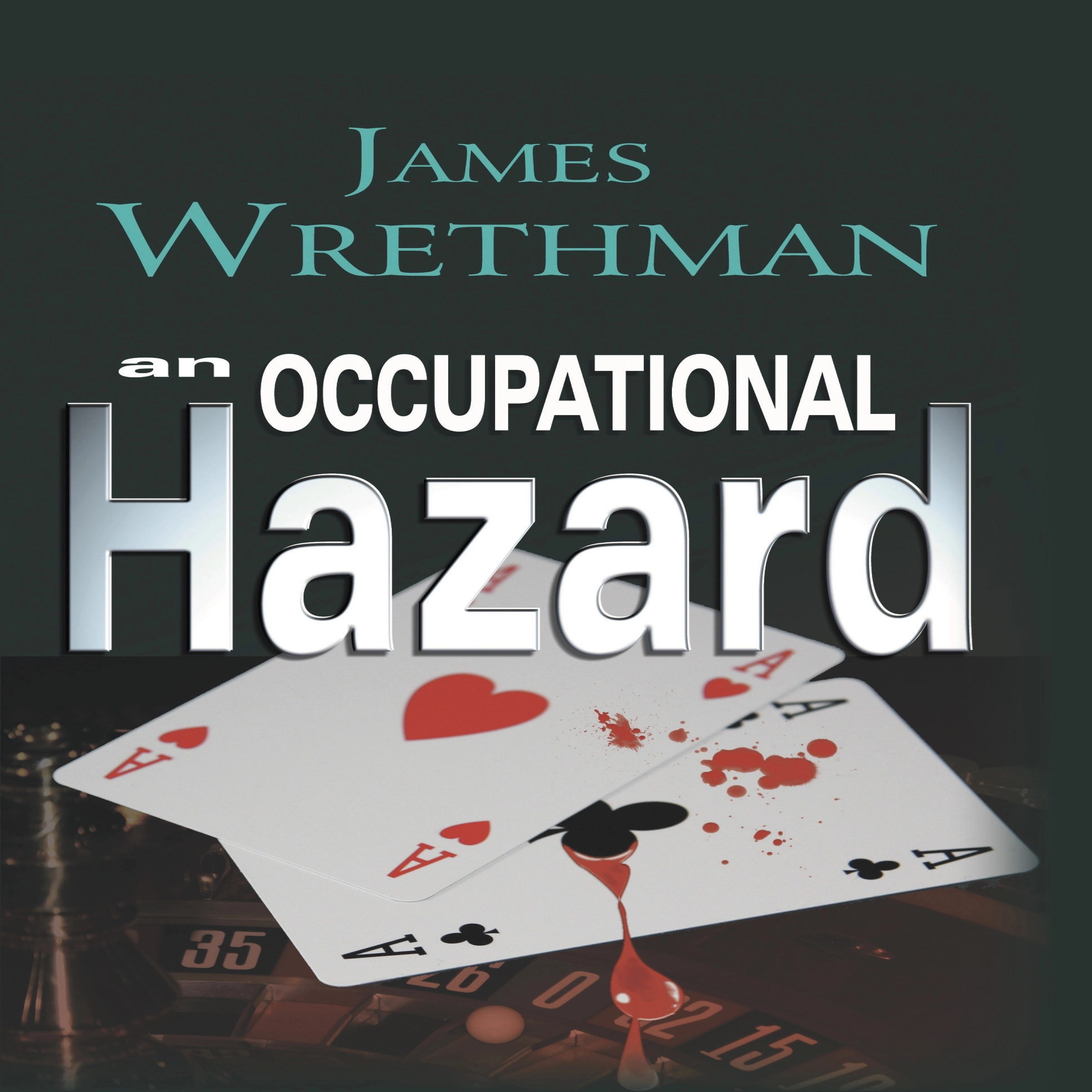 An Occupational Hazard by James Wrethman Audiobook